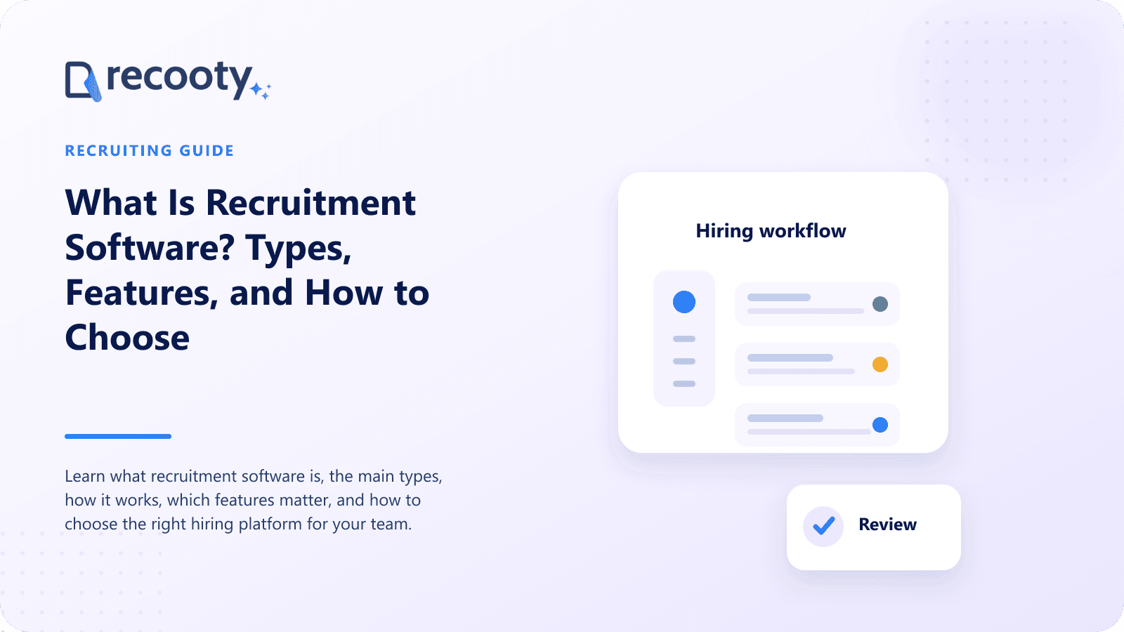 What Is Recruitment Software? Types, Features, and How to Choose