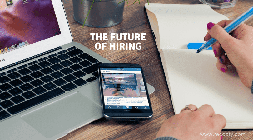 The Future of Hiring