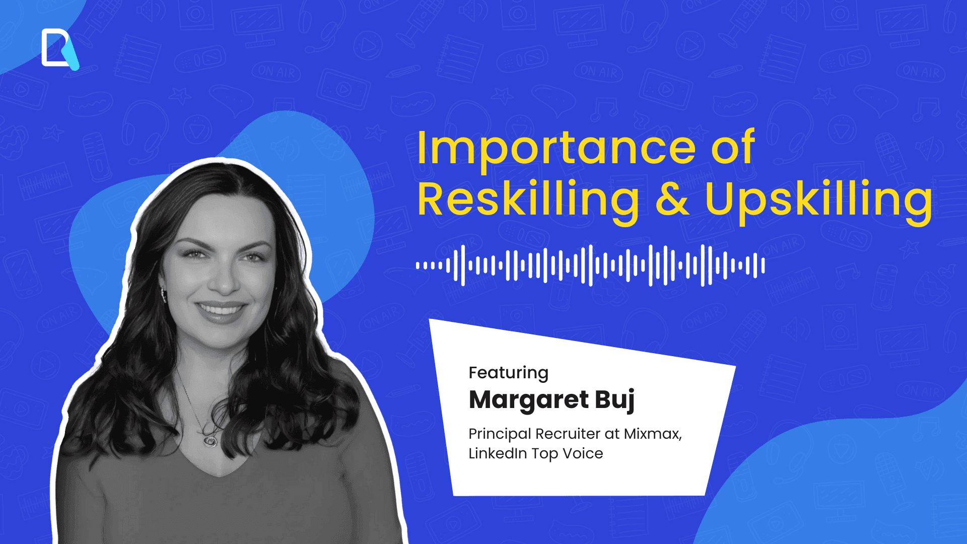 Reskilling and Upskilling | HR Podcast (S3:E4)