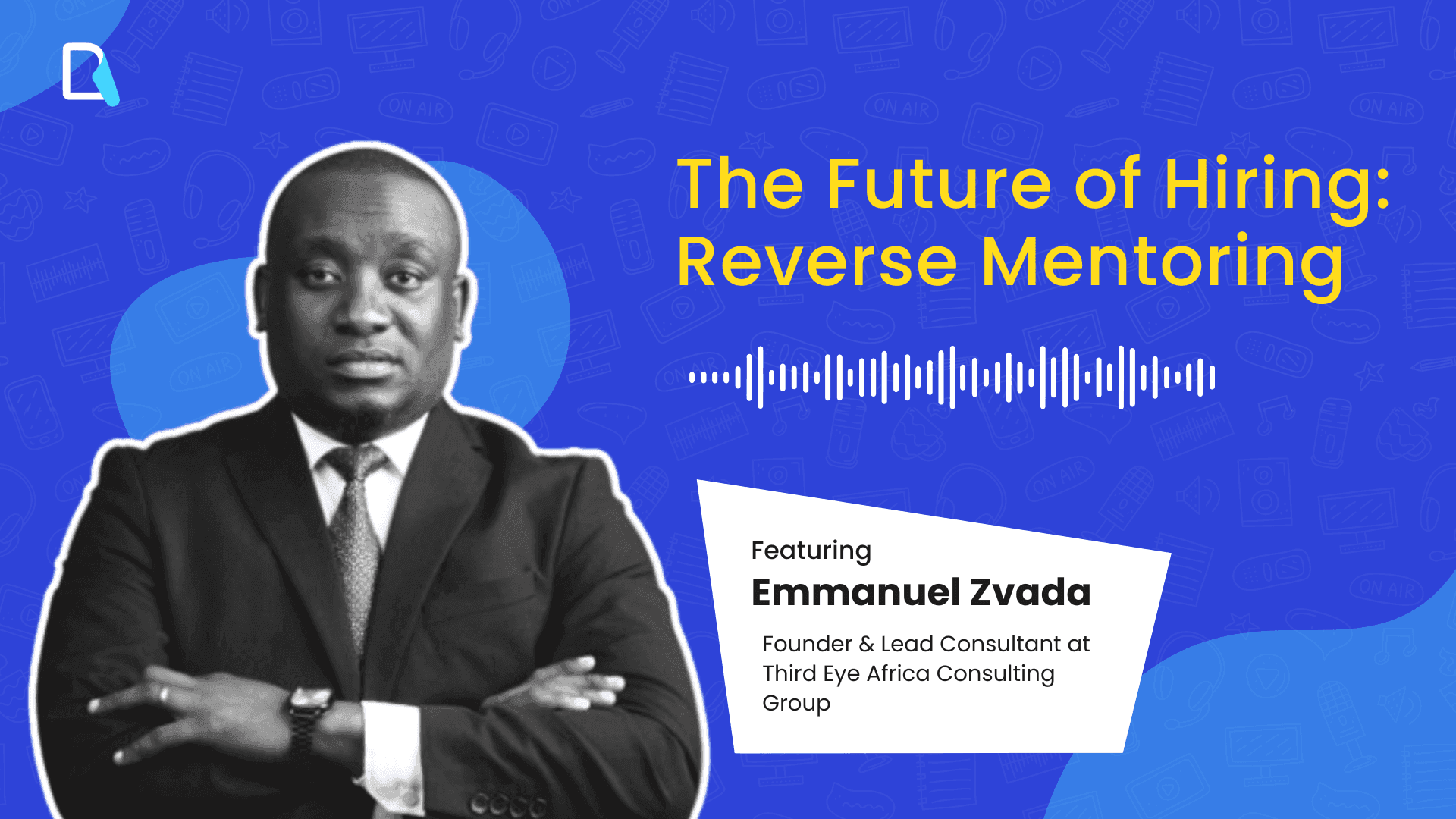 The Future of Hiring: Reverse Mentoring | HR podcast (S3: Bonus)