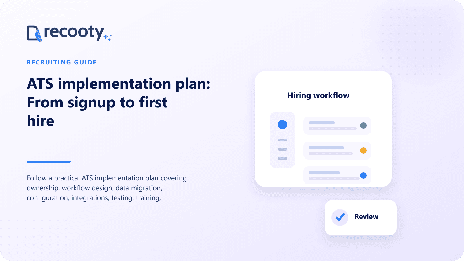ATS implementation plan: From signup to first hire