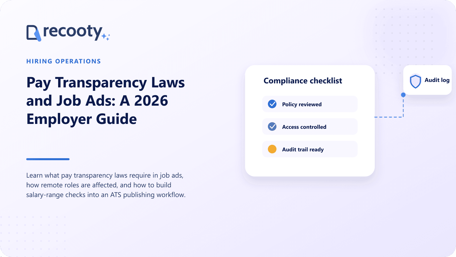 Pay Transparency Laws and Job Ads: A 2026 Employer Guide