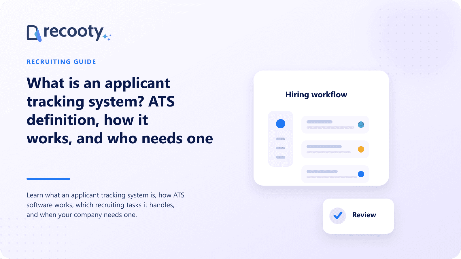 What is an applicant tracking system? ATS definition, how it works, and who needs one