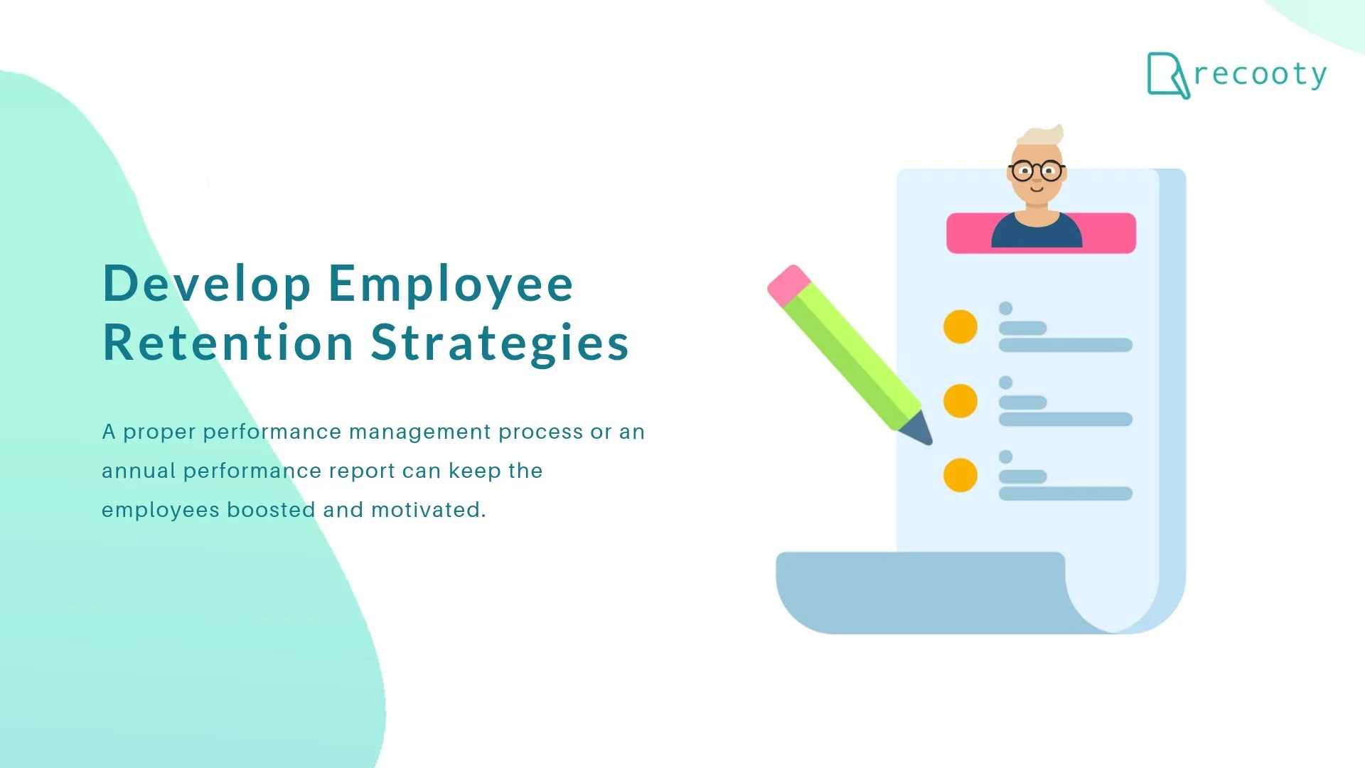 Develop employee retention strategies 2