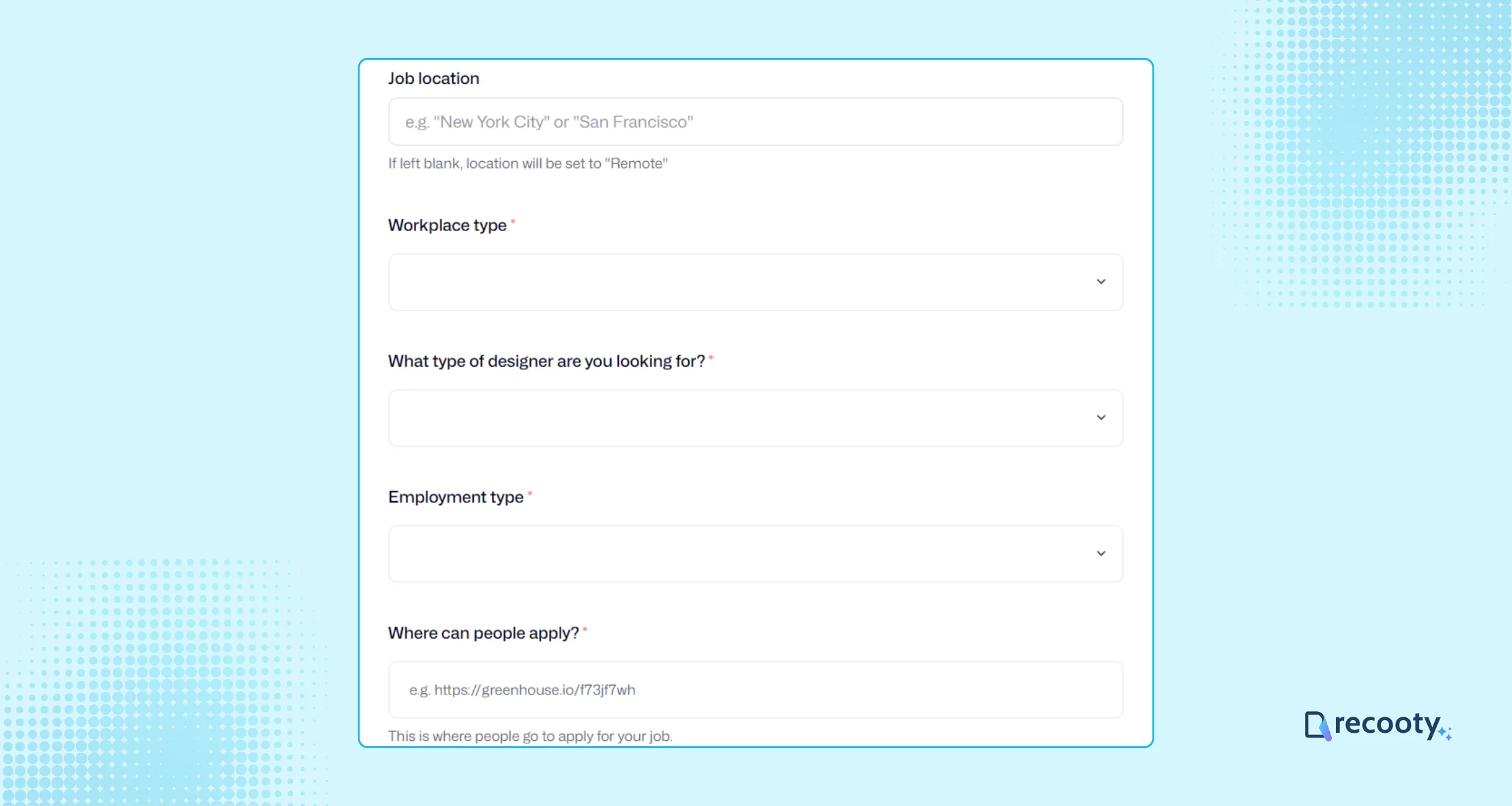 Enter job location and more basic details