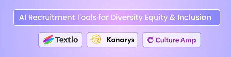 AI Recruitment Tools for Diversity Equity and Inclusion
