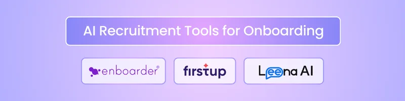 AI Recruitment Tools for Onboarding